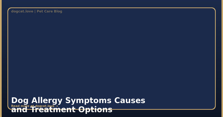 Dog Allergy Symptoms, Causes, and Treatment Options